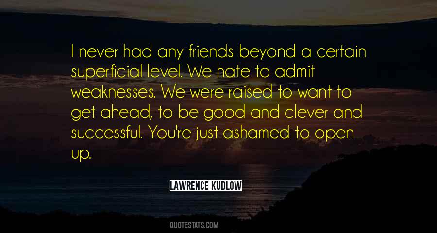 Never Open Up Quotes #175050