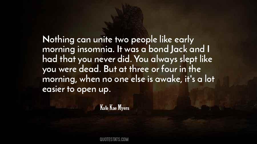 Never Open Up Quotes #524409