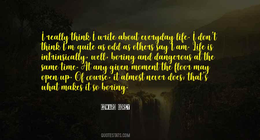 Never Open Up Quotes #556648