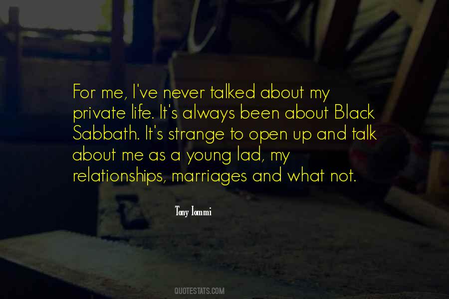 Never Open Up Quotes #690252