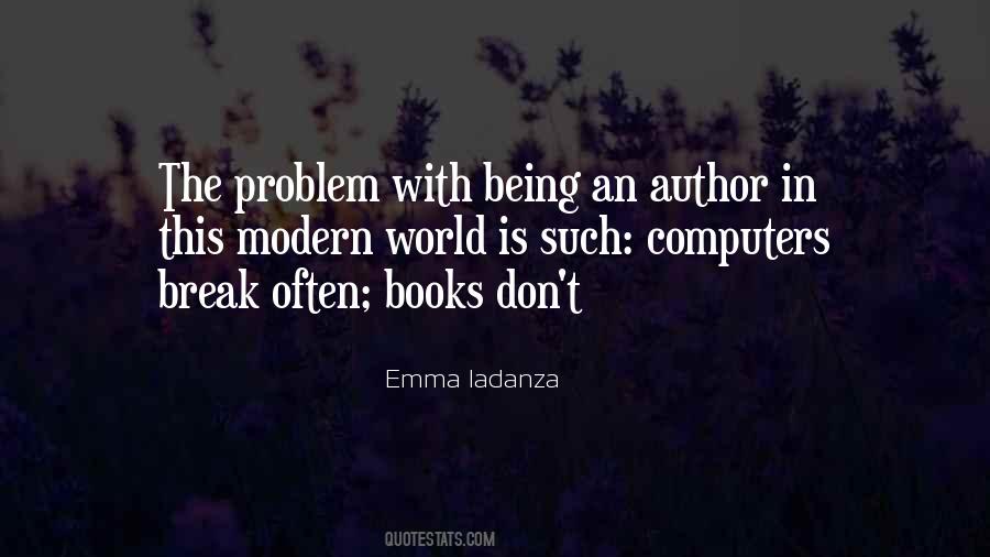 Being Modern Quotes #801622