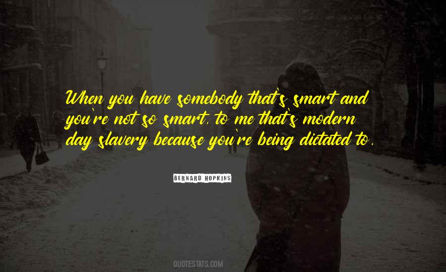 Being Modern Quotes #845031