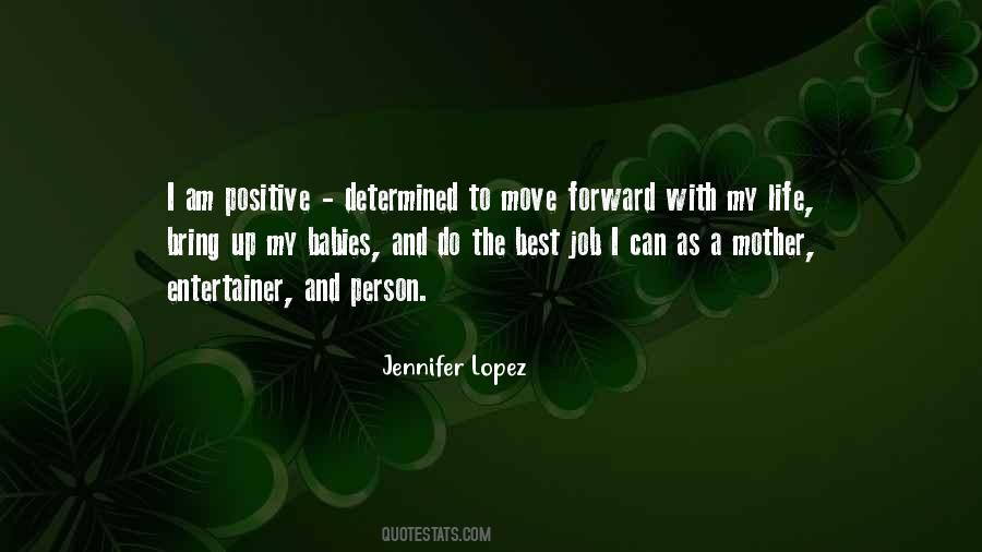 Positive I Am Quotes #1037105