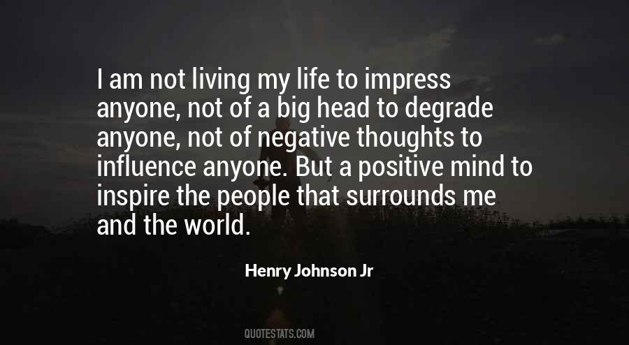 Positive I Am Quotes #1078553