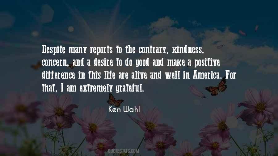 Positive I Am Quotes #1748061