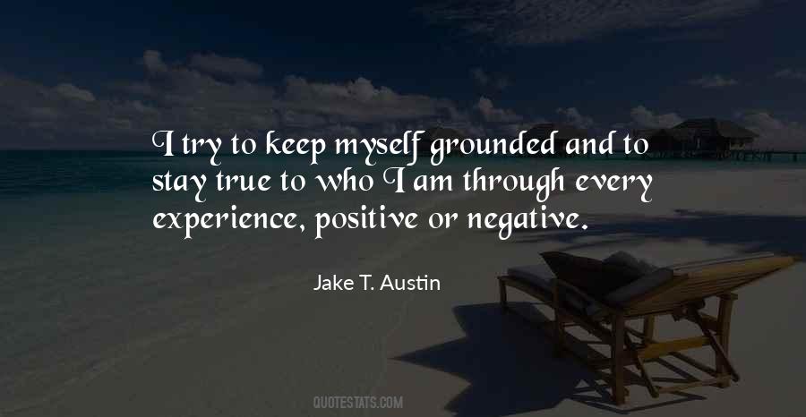 Positive I Am Quotes #1753663