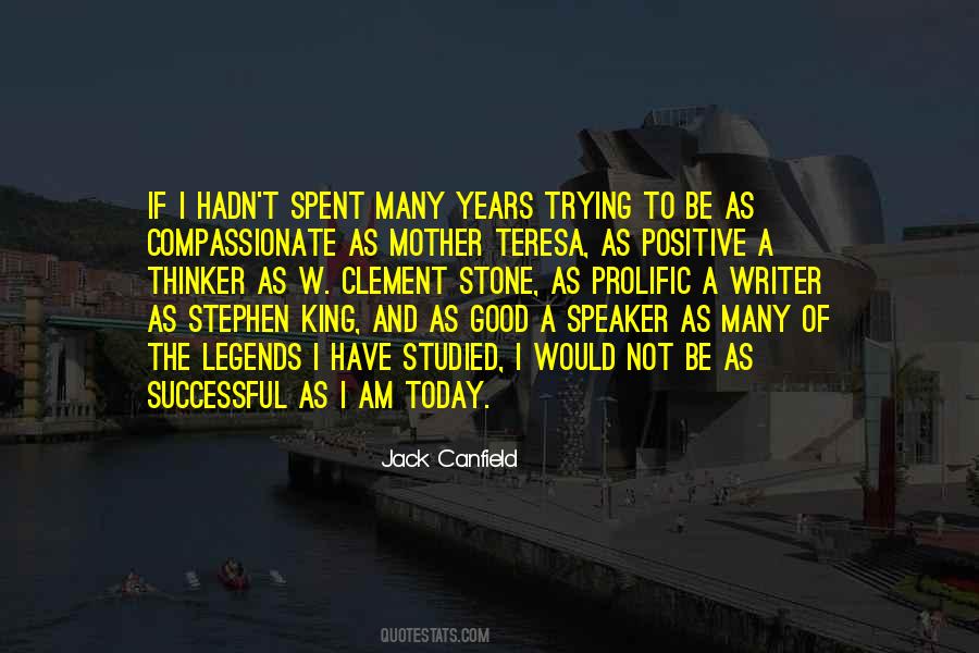 Positive I Am Quotes #1815528
