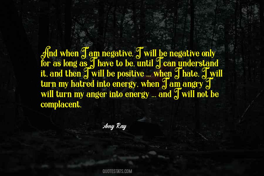 Positive I Am Quotes #370436