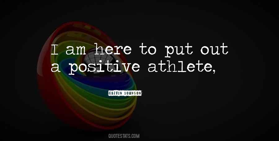 Positive I Am Quotes #641383