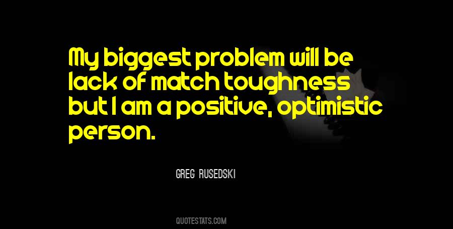 Positive I Am Quotes #659732