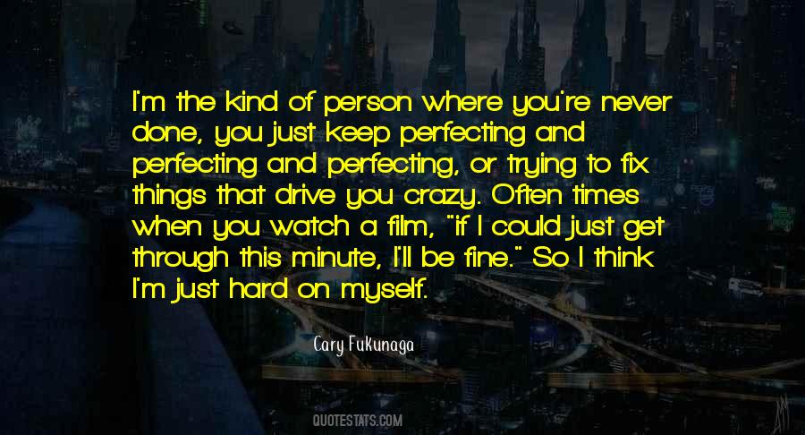 You Crazy Quotes #1795019