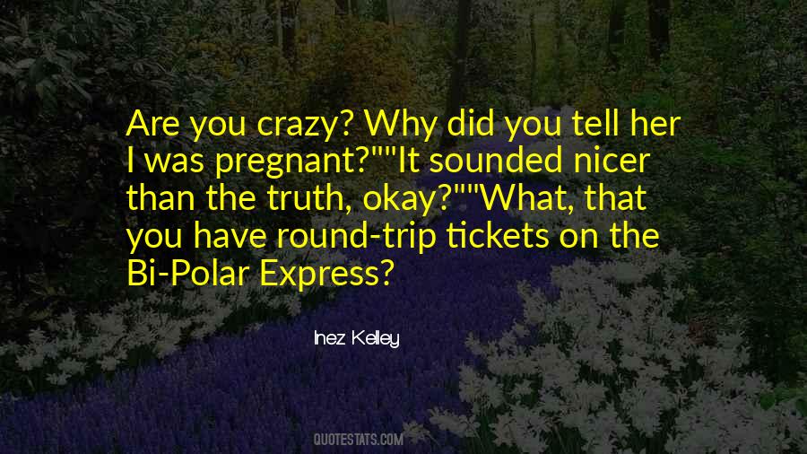 You Crazy Quotes #256385