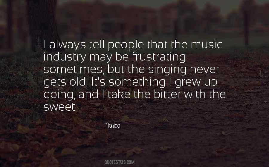 Music Never Gets Old Quotes #1183436