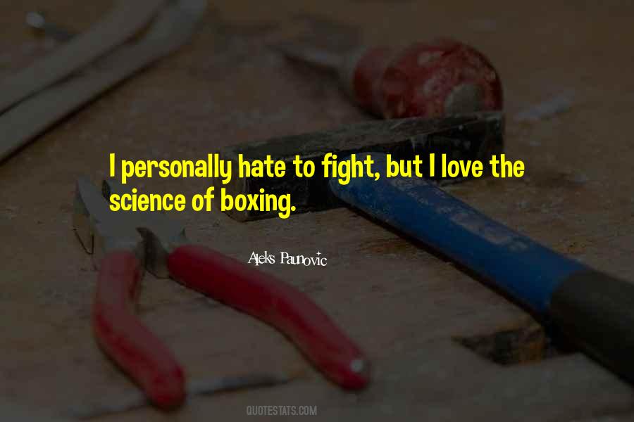 Quotes About I Hate Fighting With You #141484