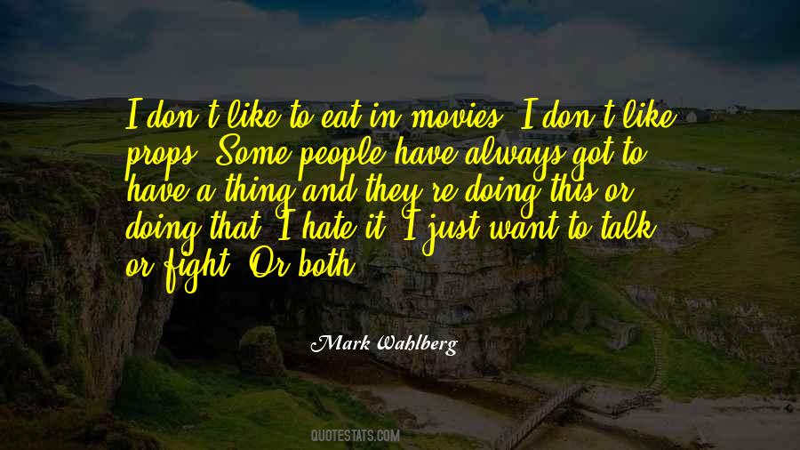 Quotes About I Hate Fighting With You #479224