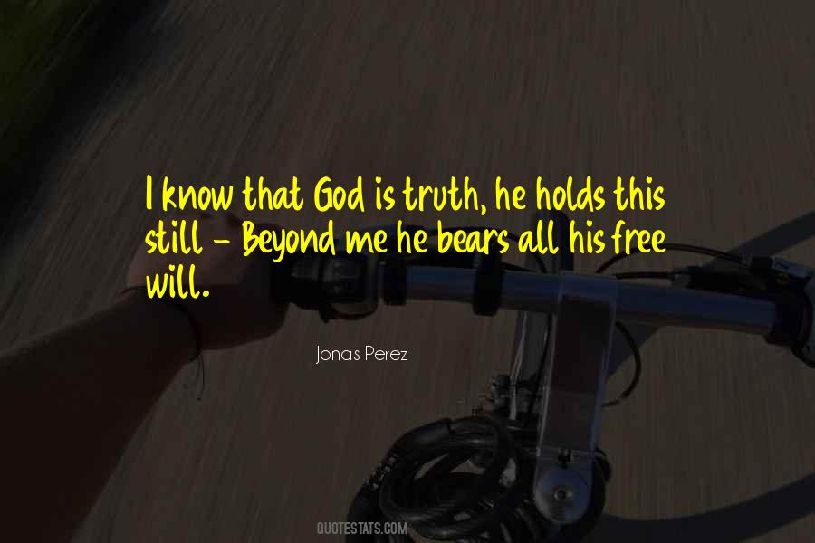God Is Truth Quotes #1640739