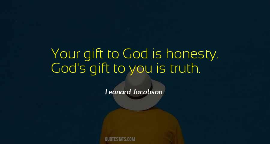 God Is Truth Quotes #483251