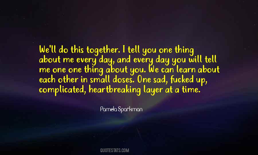 We Learn Together Quotes #1122018