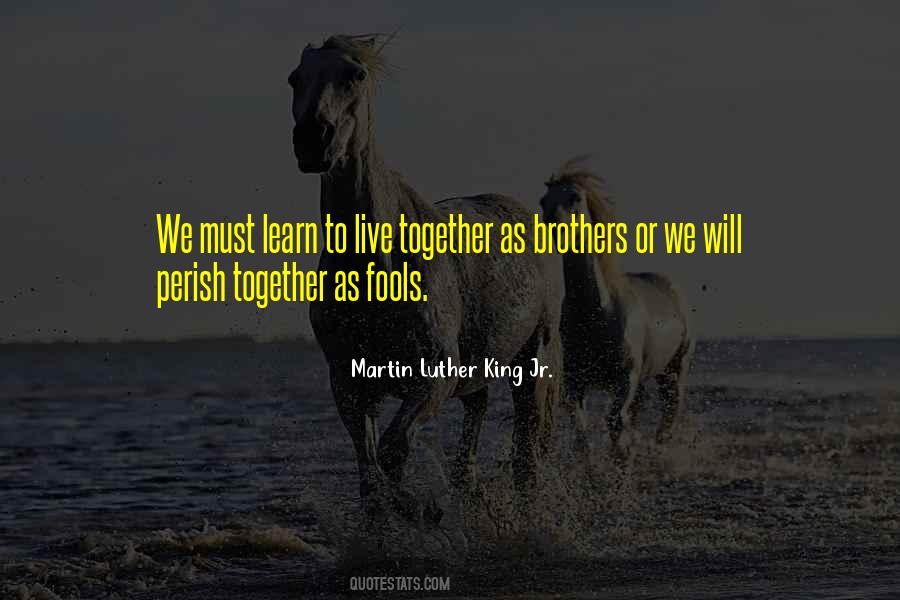 We Learn Together Quotes #1163722