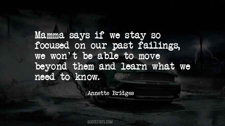 Learn To Move On Quotes #1453810