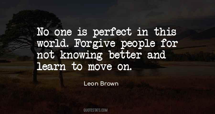 Learn To Move On Quotes #1742524