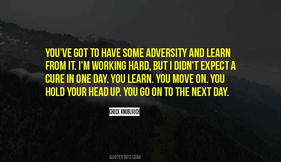 Learn To Move On Quotes #1766945