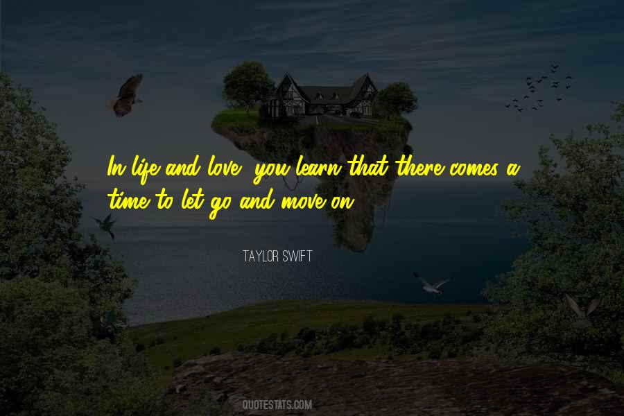 Learn To Move On Quotes #196233