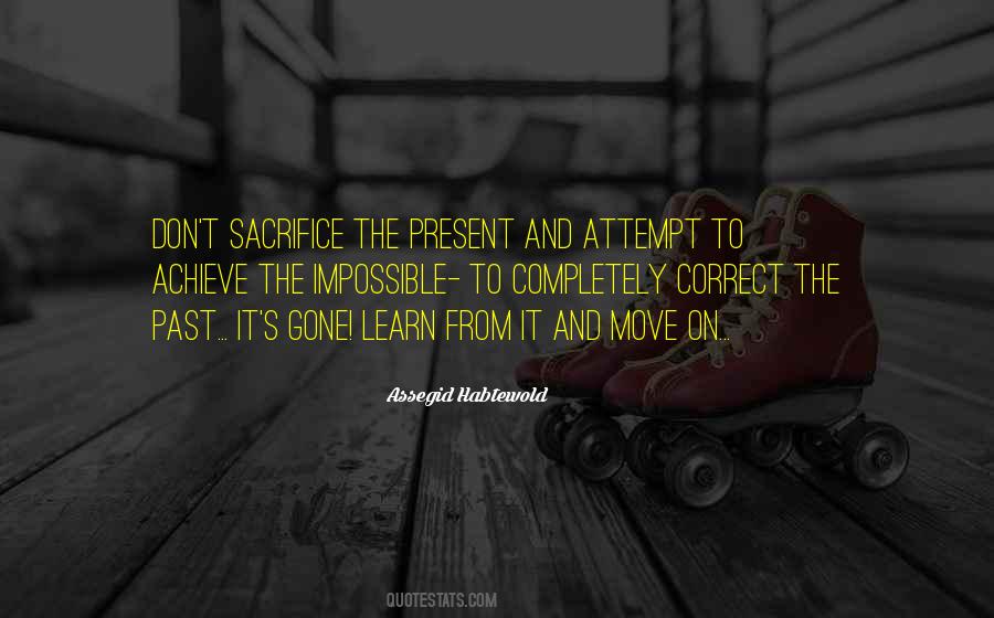 Learn To Move On Quotes #465751