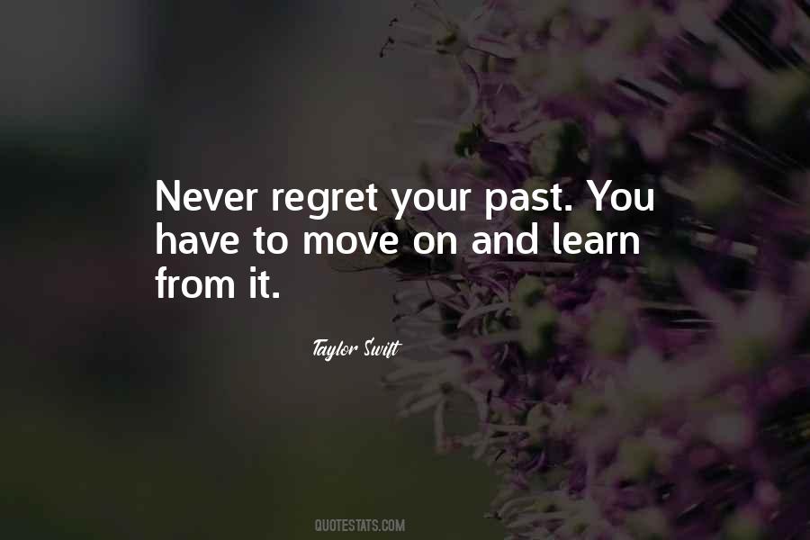 Learn To Move On Quotes #640330