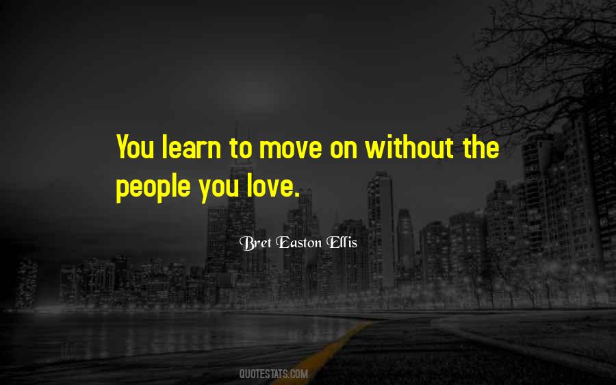 Learn To Move On Quotes #714315