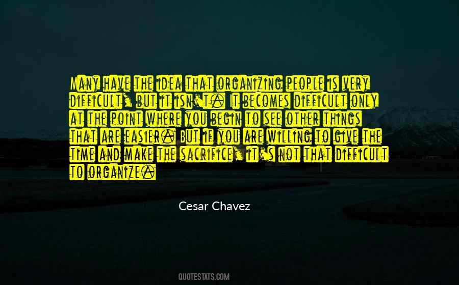 Make Things Easier Quotes #1438072