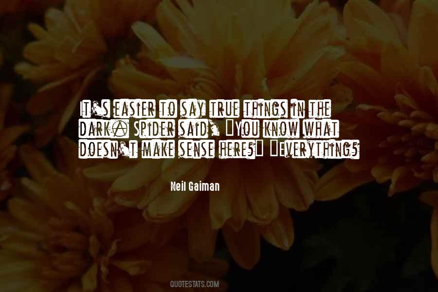 Make Things Easier Quotes #1617079