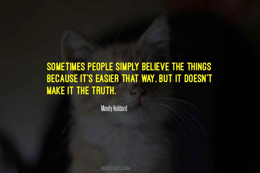 Make Things Easier Quotes #425724