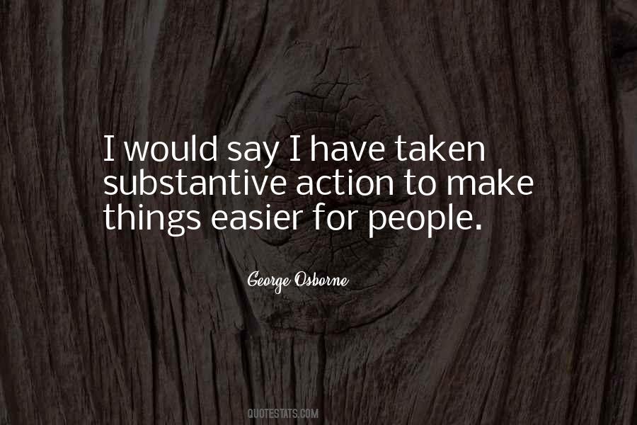 Make Things Easier Quotes #541651