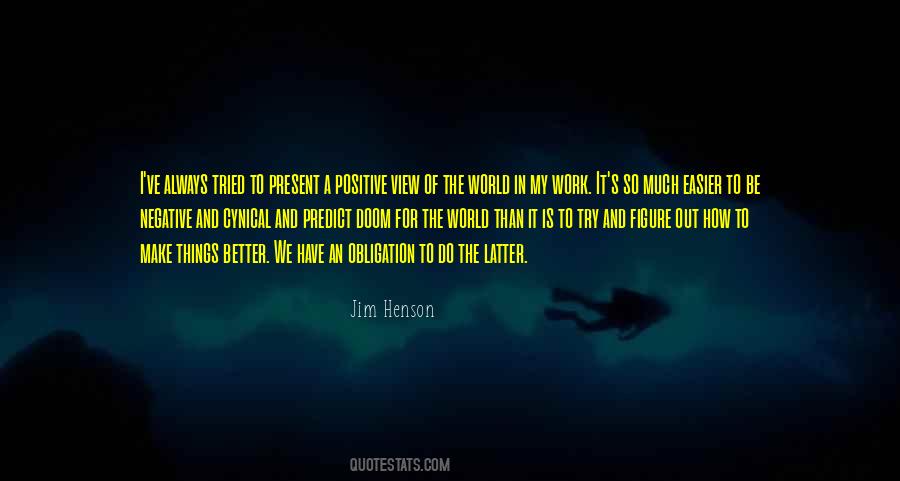 Make Things Easier Quotes #787584