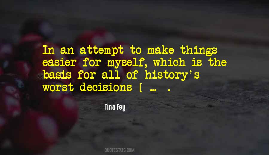 Make Things Easier Quotes #979616