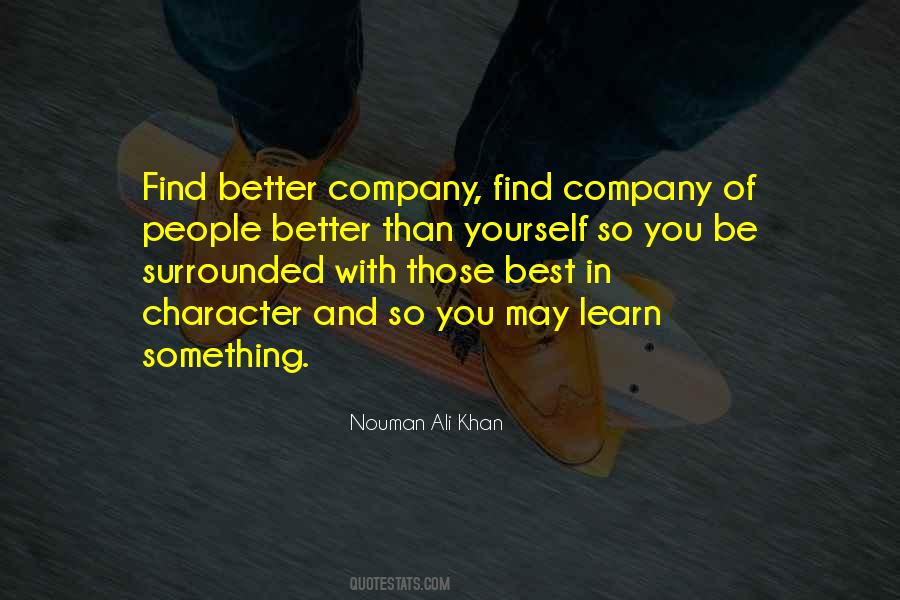 Better Company Quotes #1540446
