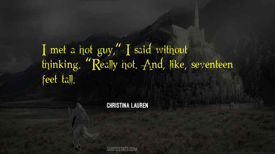 I Met A Guy Quotes #1452101