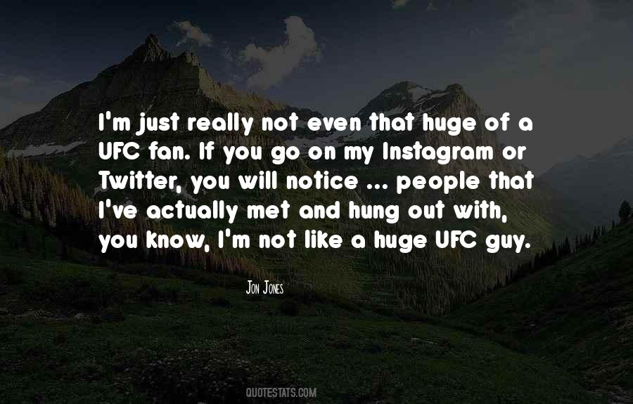 I Met A Guy Quotes #1729906