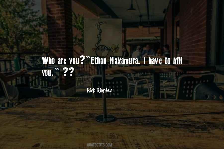 Ethan Nakamura Quotes #1692032