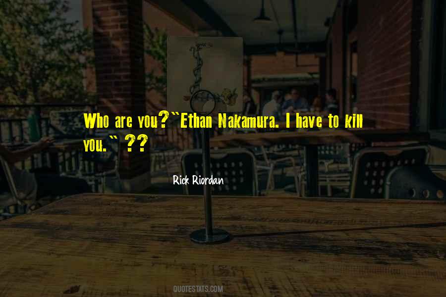 Ethan Quotes #1692032