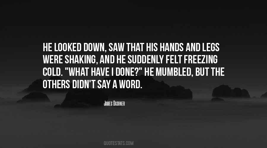 Quotes About I Done #1591500