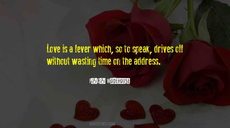 Fever Love Quotes #15467
