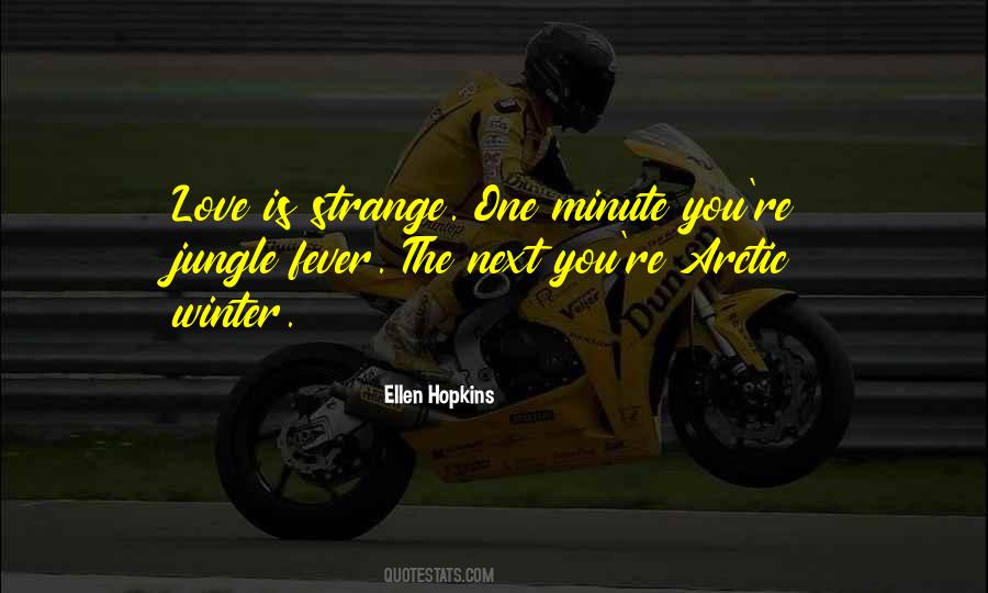 Fever Love Quotes #336369