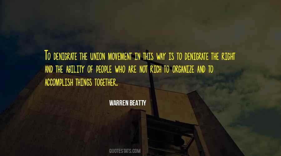 Union Together Quotes #1464329