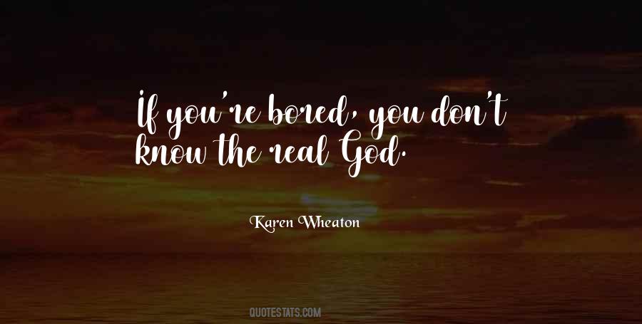 Real God Quotes #1321464