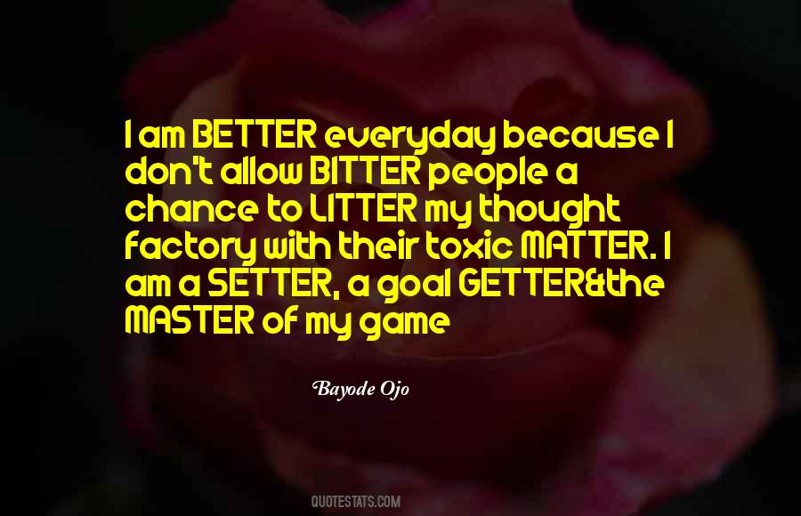 Am Better Quotes #32594