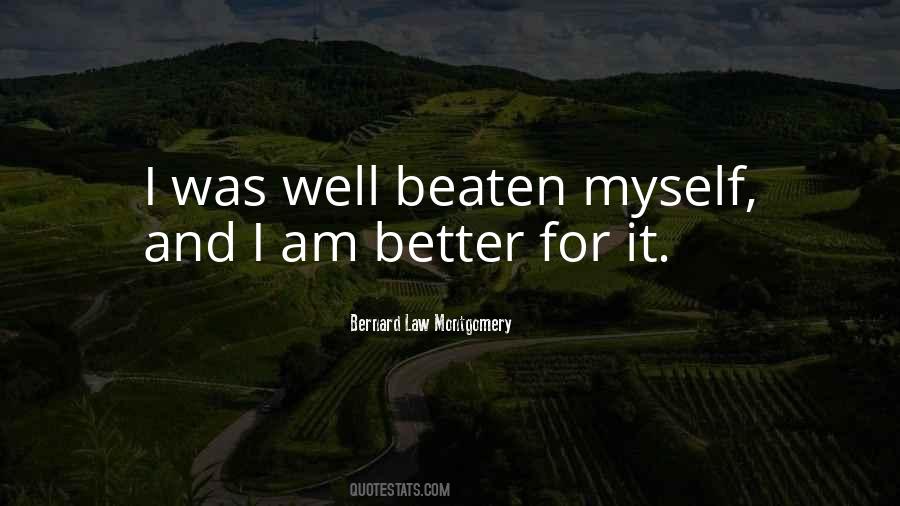 Am Better Quotes #999953