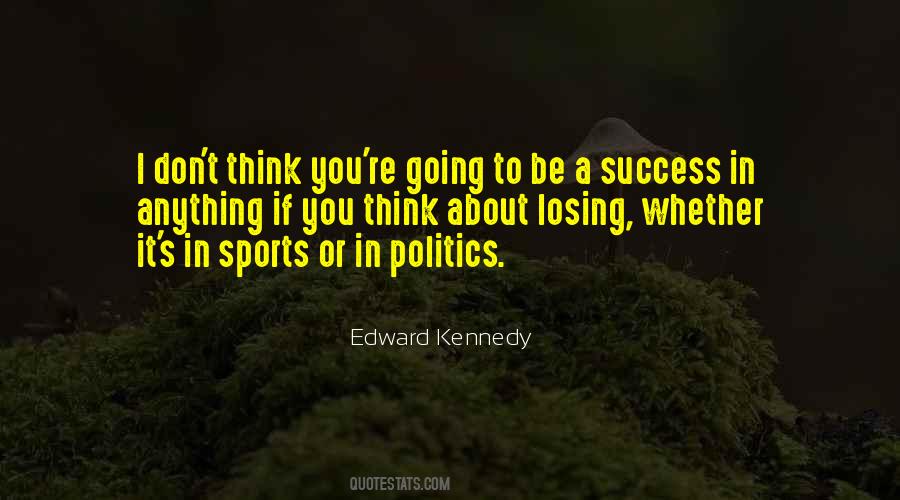 Losing Sports Quotes #1304885