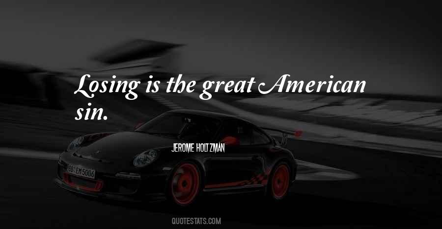 Losing Sports Quotes #1539836